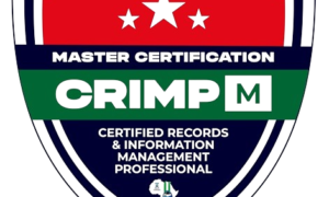 IIM Certified Records and Information Management Professional (CRIMP®) – Master Certification